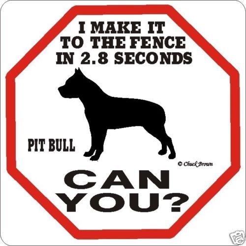 Pit Bull 2.8 Fence Dog Sign   Many Pet Breeds Available  